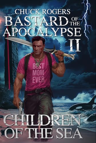 Bastard of the Apocalypse II: Children of the Sea cover